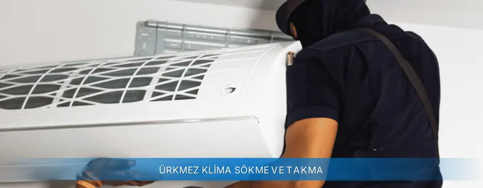 Ürkmez İlçemi Carrier Klima Sökme ve Takma